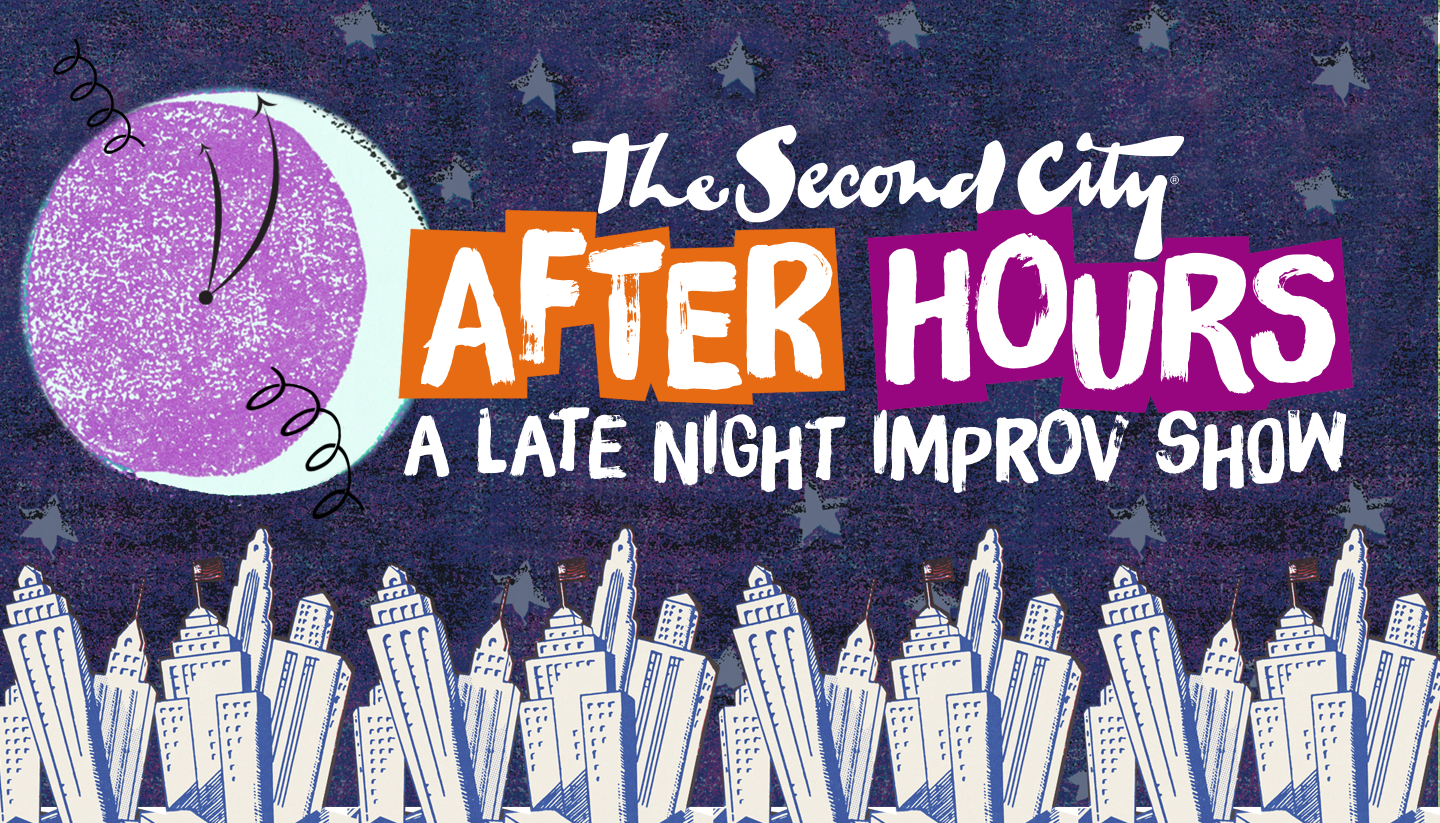 The Second City After Hours: A Late Night Improv Show