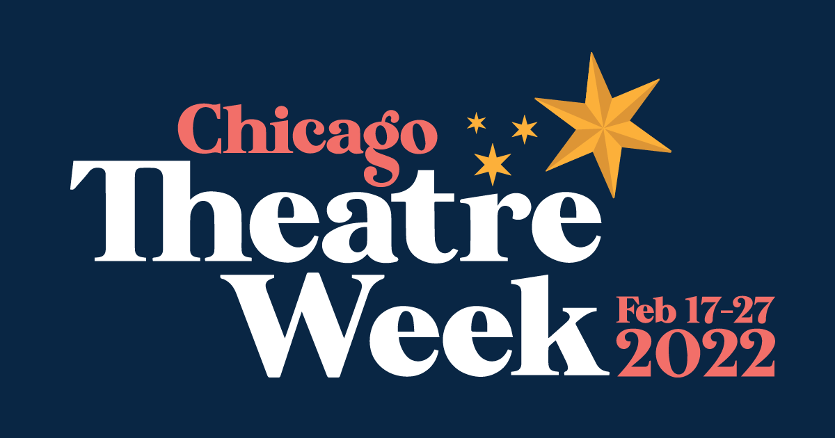 Chicago Theater Schedule 2022 Chicago Theatre Week | Choose Chicago