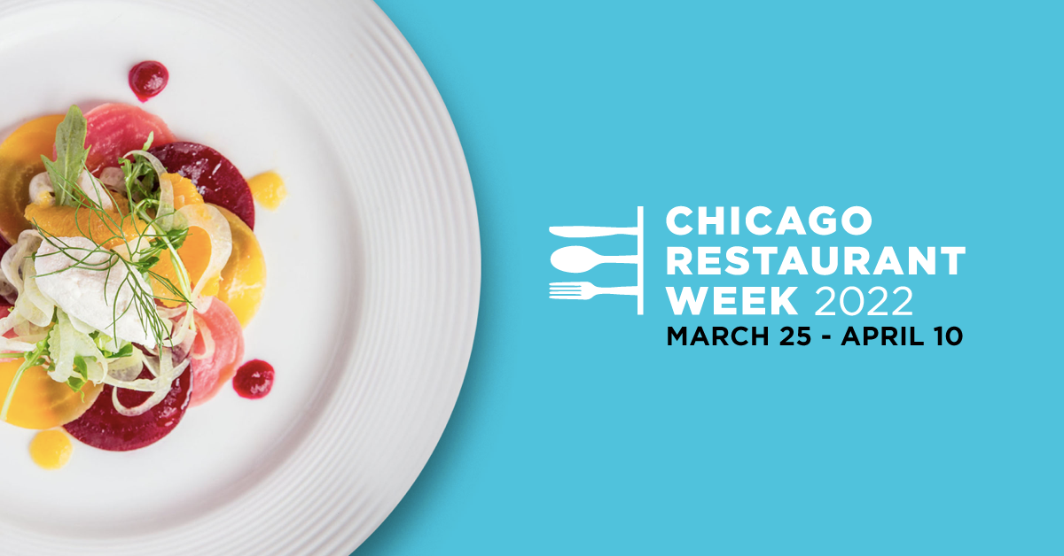 Chicago Restaurant Week Participating Restaurants Choose Chicago - Chicago Restaurant Week 2021 Participating Restaurants