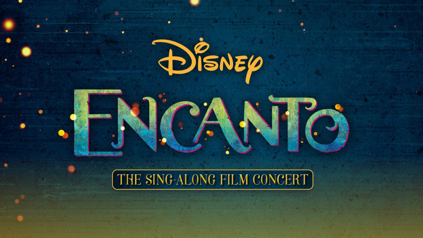 Encanto The Sing Along Film Concert
