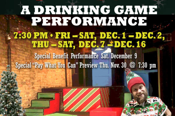 Happy Holly-Daze: A Drinking Game Performance