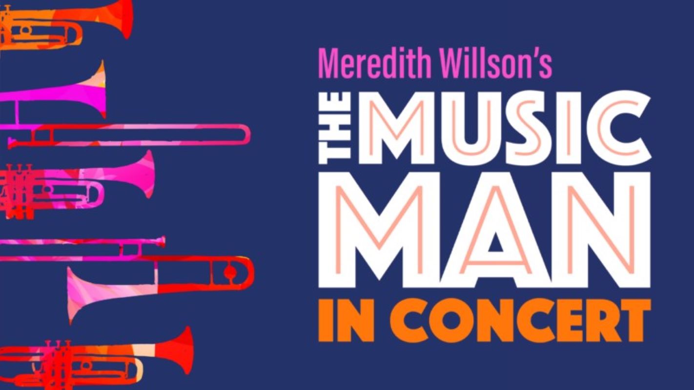 The Music Man – in Concert