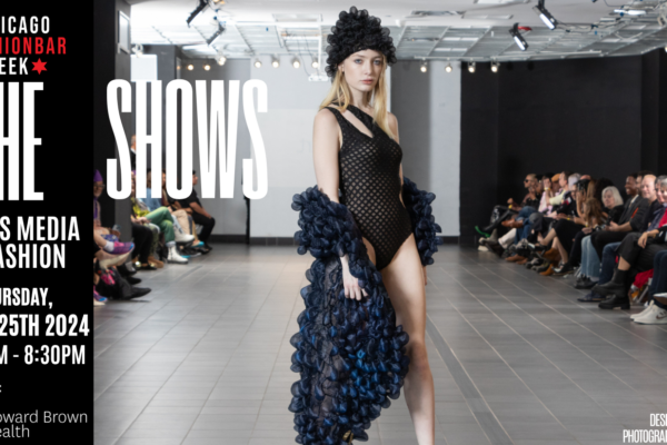 Chicago Fashion Week powered by FashionBar LLC: Trans Media Fashion Show