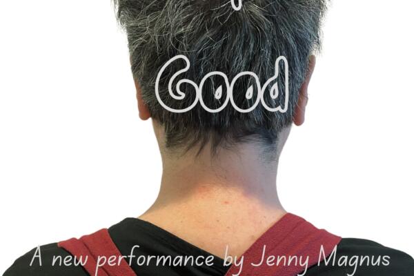 Curious Theatre Branch announces with a world premiere from Jenny Magnus, The Good