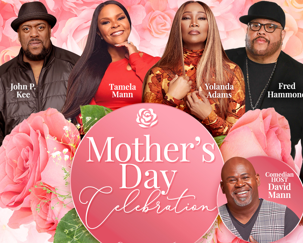 Mother’s Day Celebration Yolanda Adams, Fred Hammond & Tamela Mann (1)