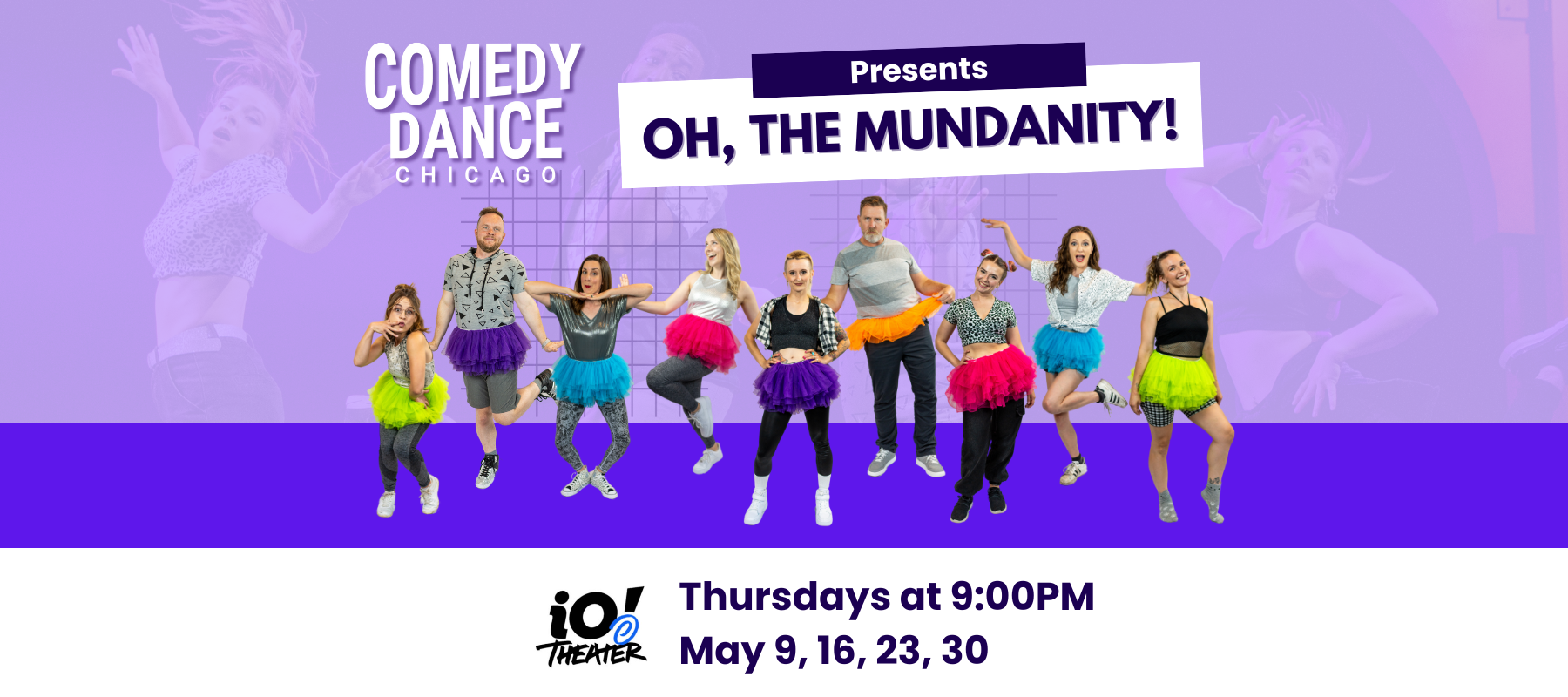 Comedy Dance Chicago presents: OH, THE MUNDANITY!