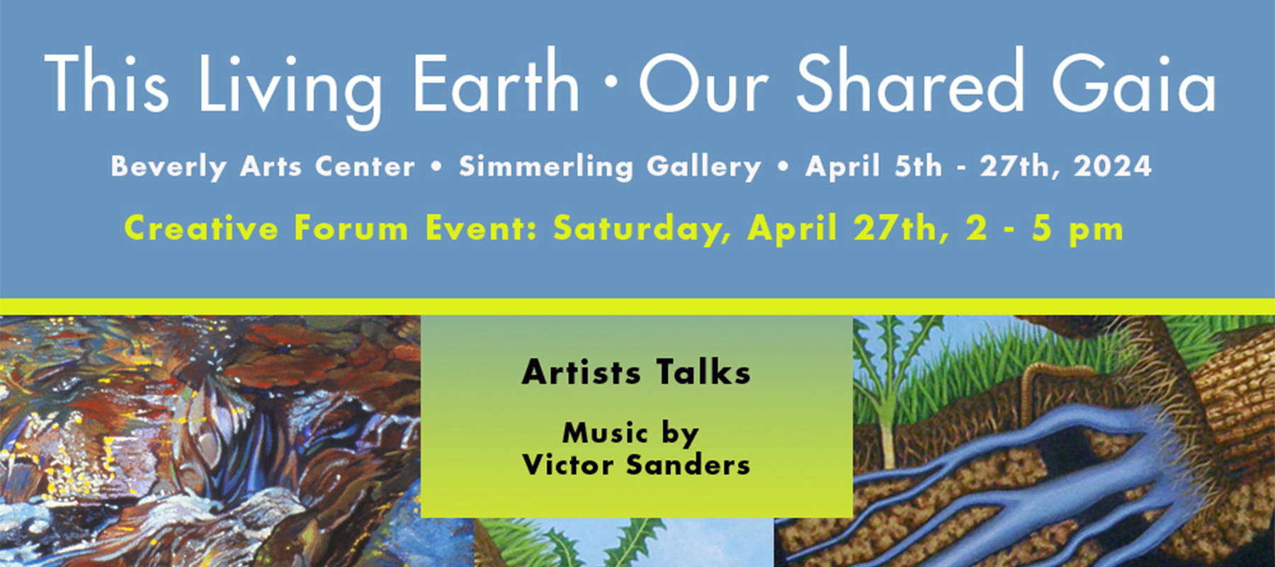 This Living Earth – Our Shared Gaia exhibition at Beverly Arts C