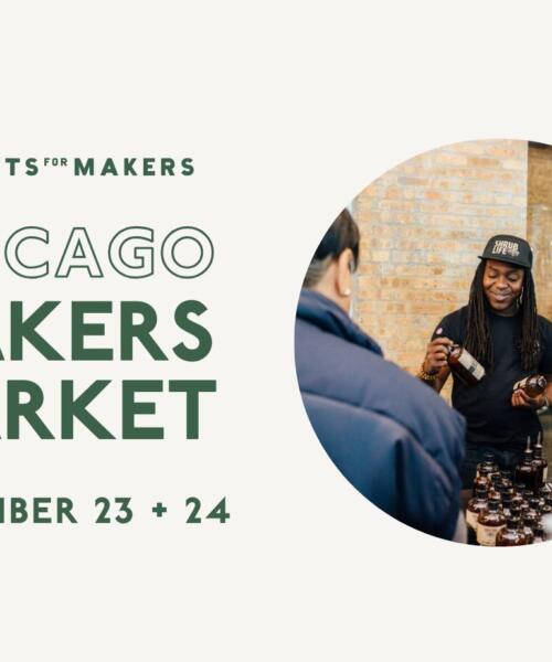 Markets for Makers Chicago Holiday Market