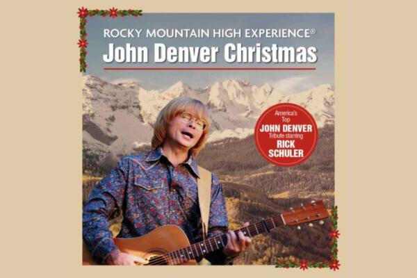 ROCKY MOUNTAIN HIGH EXPERIENCE® A John Denver Christmas