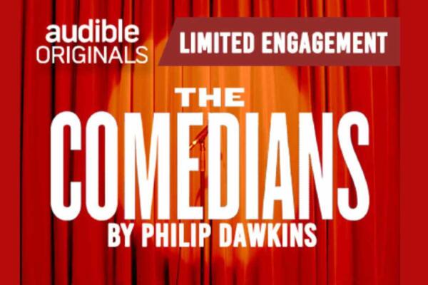 The Comedians by Phillip Dawkins