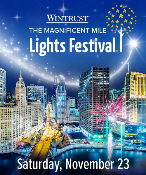 The Wintrust Magnificent Mile Lights Festival®