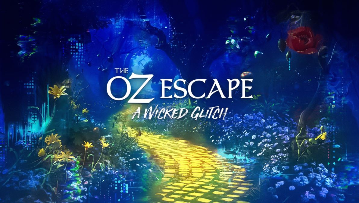 The Oz Escape A Wicked Glitch