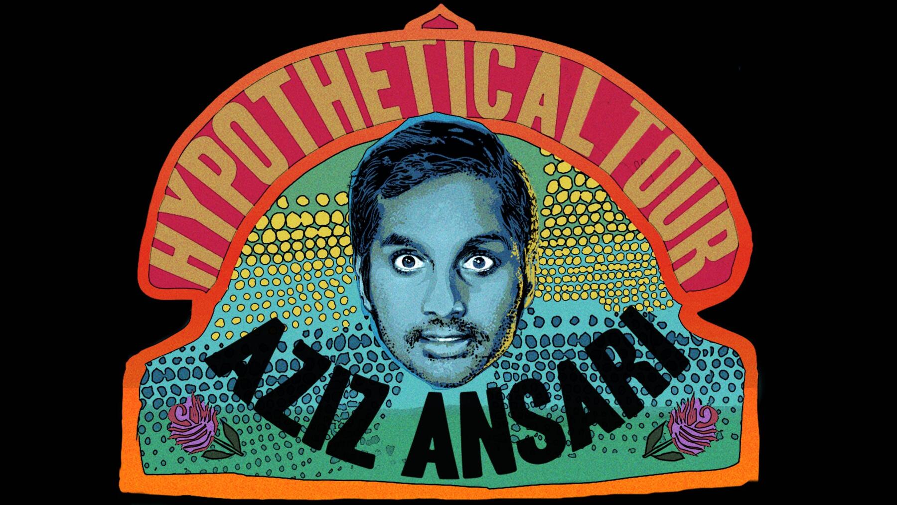 Aziz Ansari – Hypothetical Tour