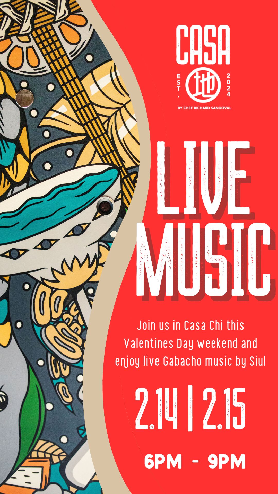 Valentine’s Day Weekend Live Music at Casa Chi 02/15/2025 Choose