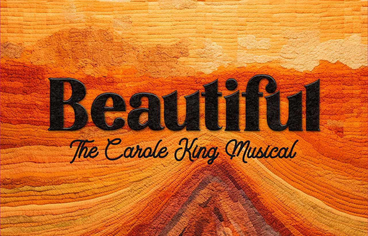 Beautiful The Carole King Musical