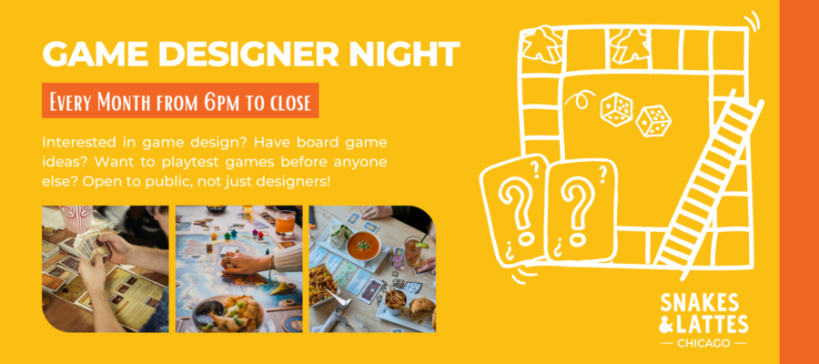 Board Game Designer Night – Snakes & Lattes Chicago