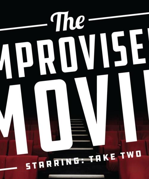 Take Two: The Improvised Movie back at The Second City!