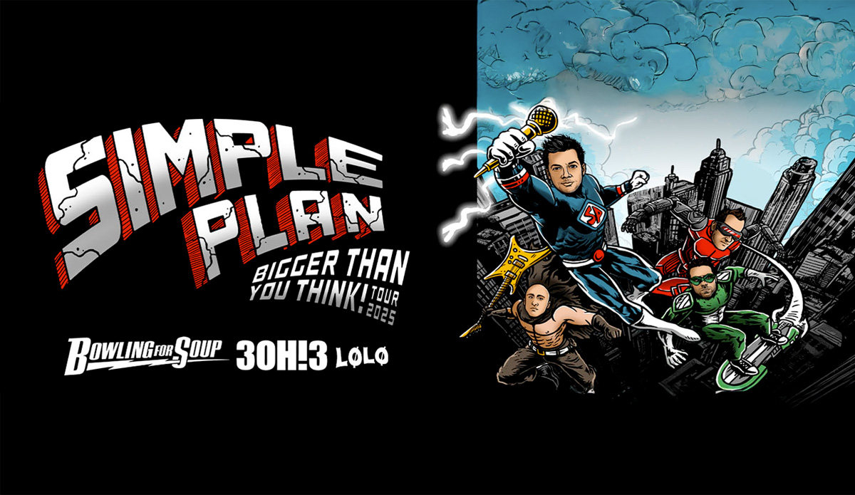 Simple Plan – Bigger Than You Think! Tour