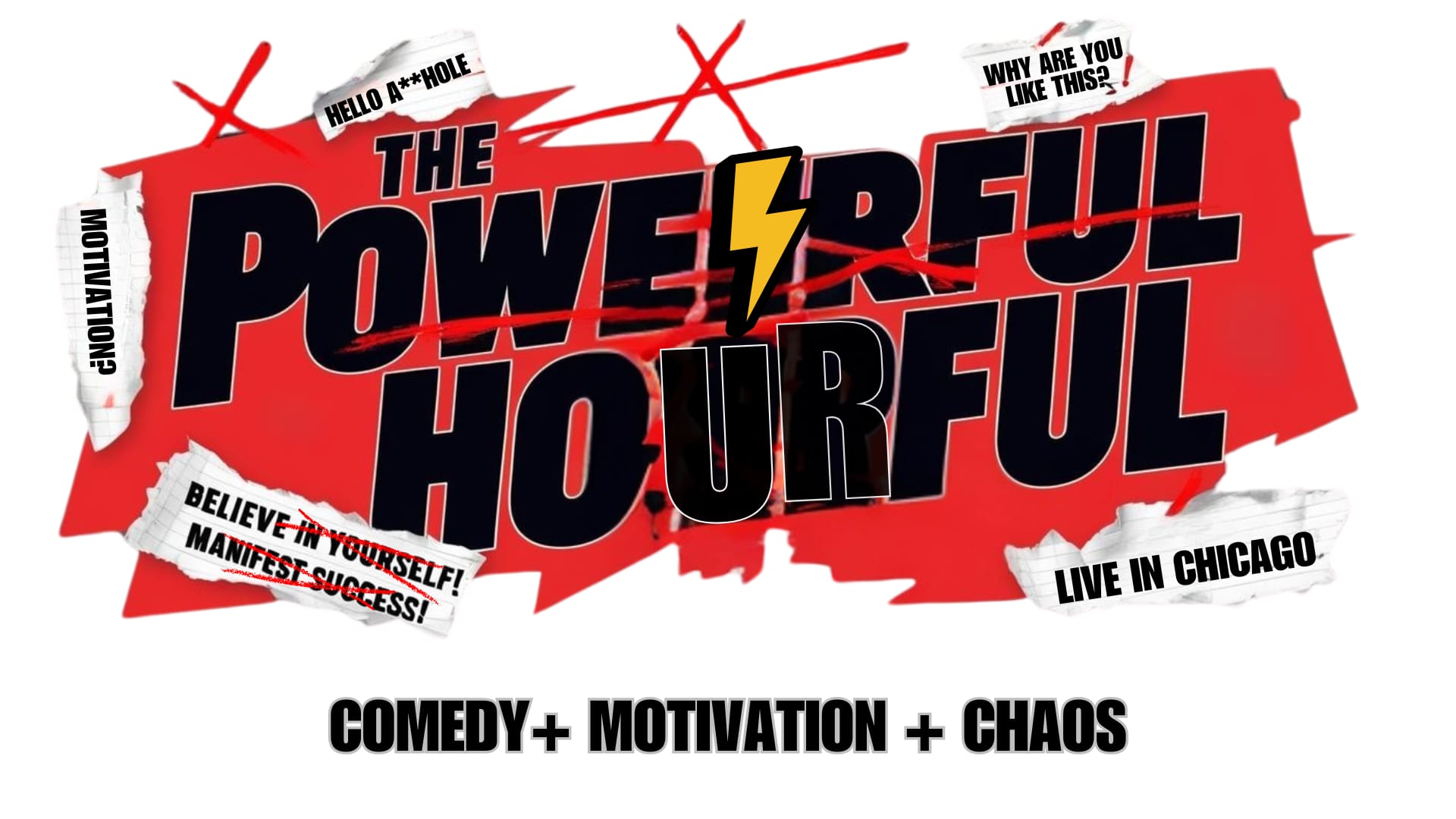 The Powerful Hourful: Motivational Comedy Show