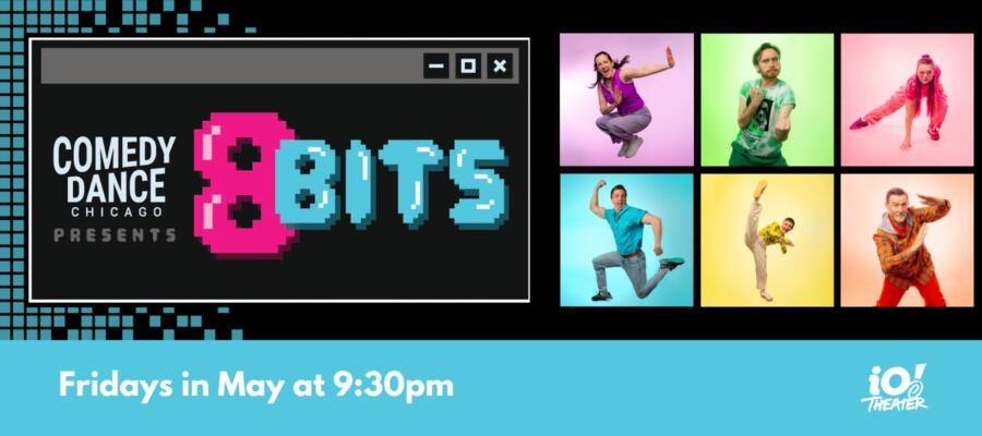 Comedy Dance Chicago presents: 8-BITS