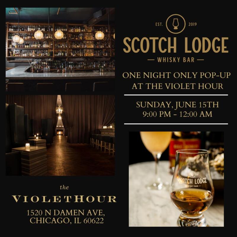 Scotch Lodge Pop-Up at The Violet Hour