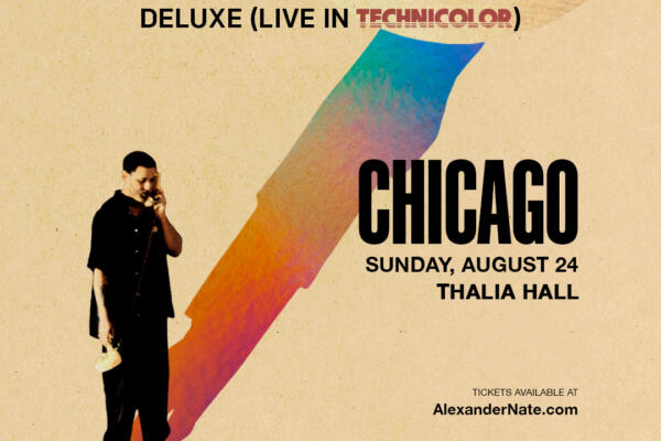 Alexander Nate (Live in Technicolor) at Thalia Hall