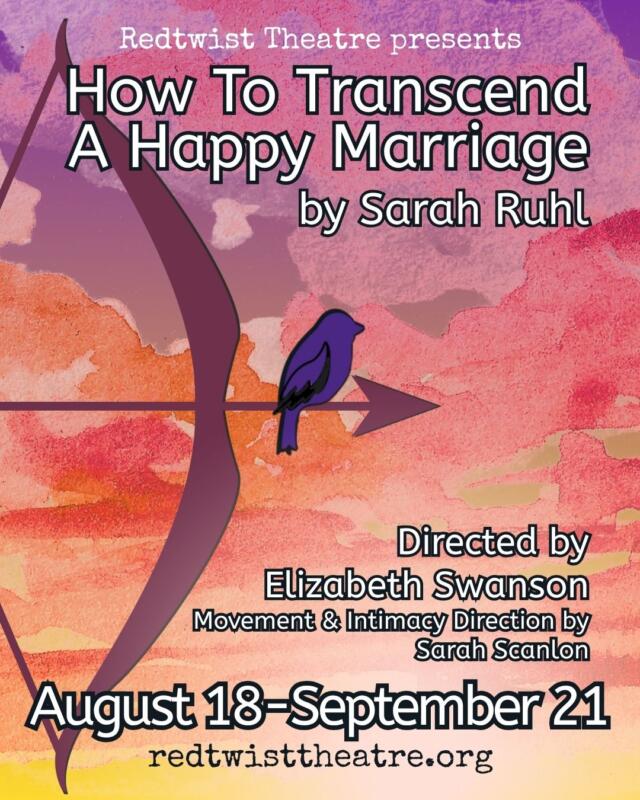 Redtwist Theatre’s “How To Transcend a Happy Marriage”