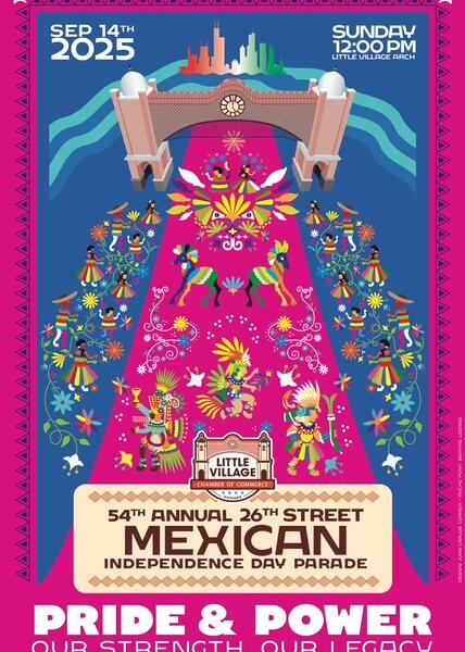 2025 Annual 26th Street Mexican Independence Day Parade – 54th Edition.