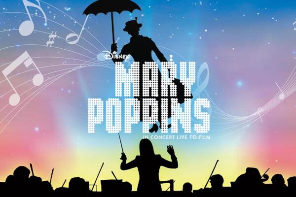 Mary Poppins in Concert Live to Film