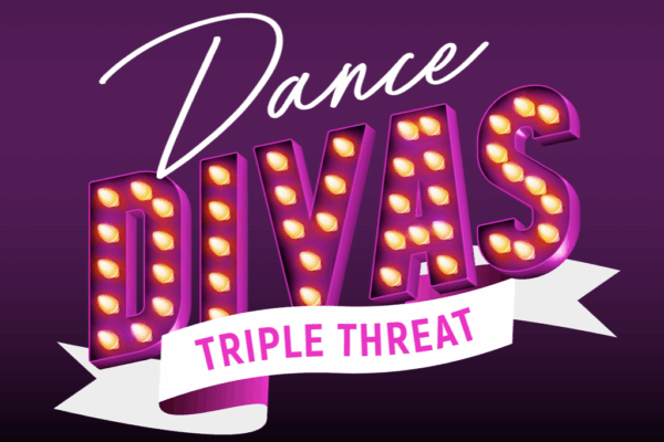 Dance Divas 2025 “Triple Threat”