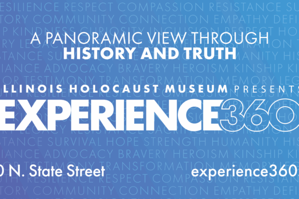 Illinois Holocaust Museum presents Experience360