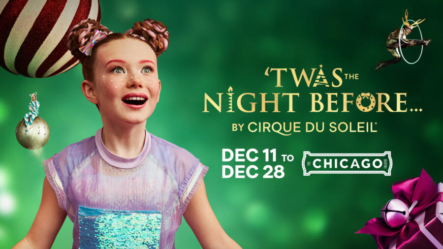 ‘Twas The Night Before… By Cirque du Soleil