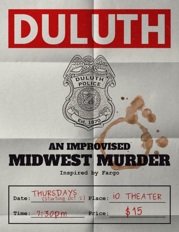 Duluth: An Improvised Midwest Murder