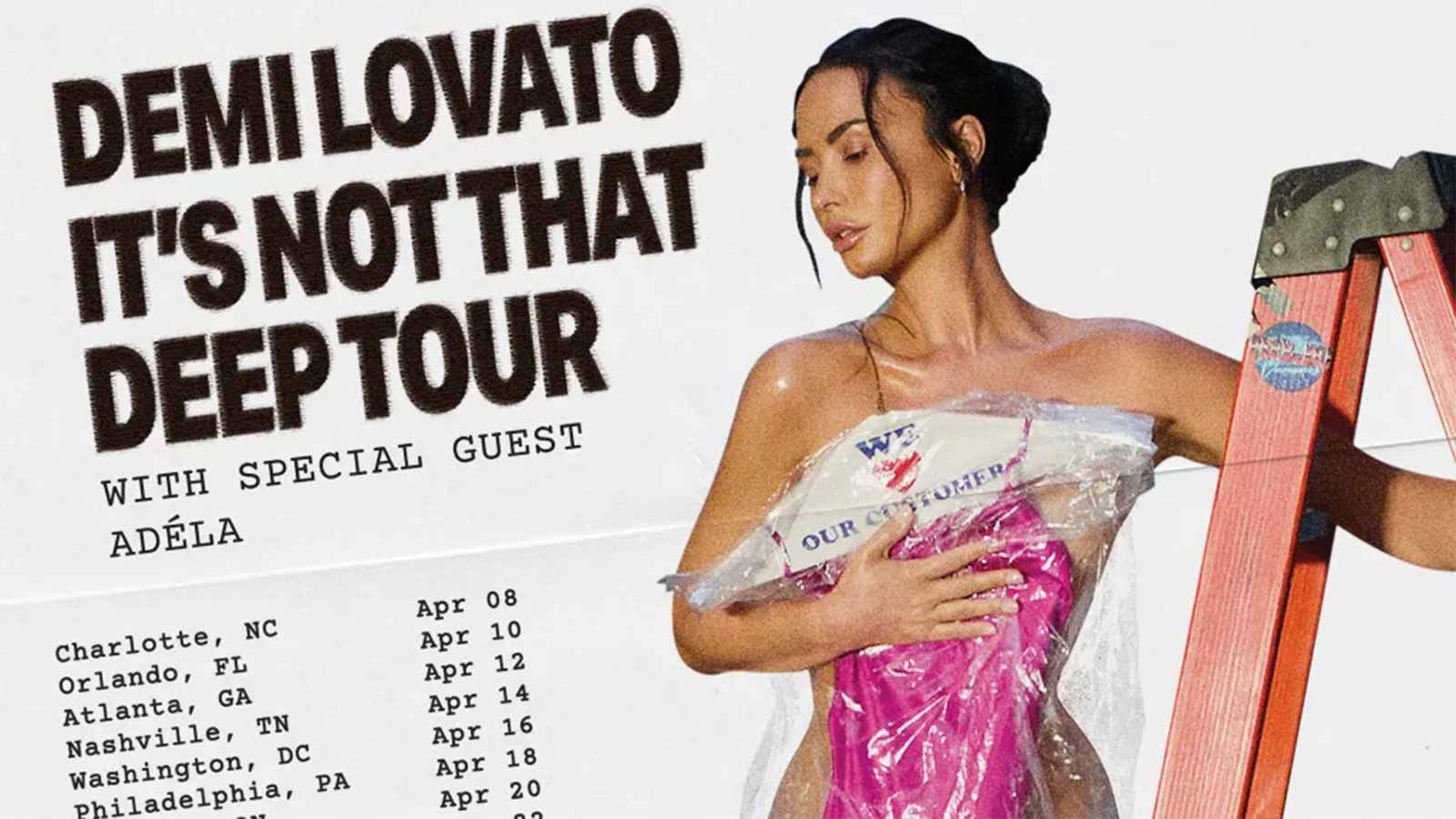 Demi Lovato – It’s Not That Deep Tour