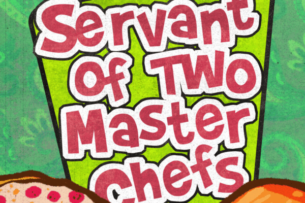 The Servant of Two Master Chefs