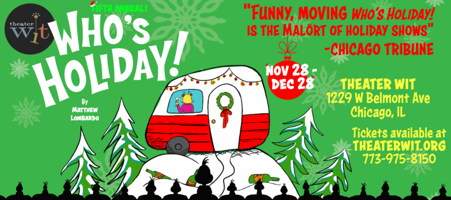 Who’s Holiday! at Theater Wit