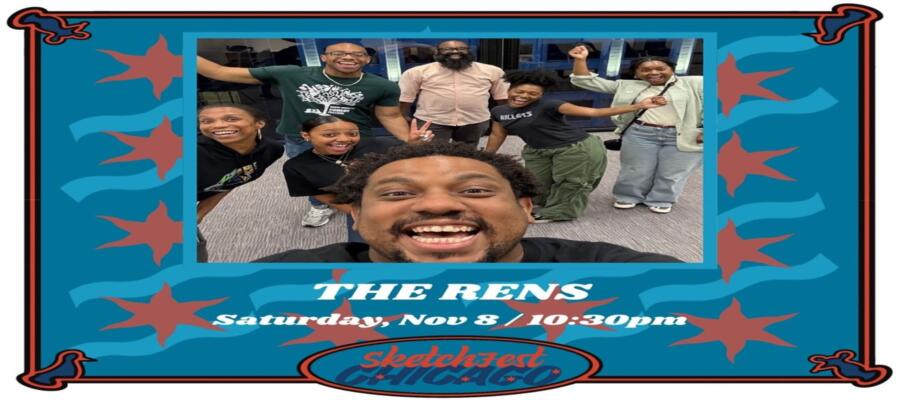 Sketchfest Chicago Presents: The RENS