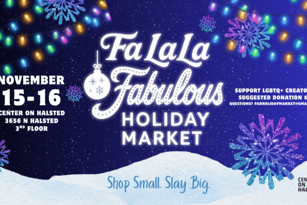 Fa La La Fabulous Holiday Market – Center on Halsted