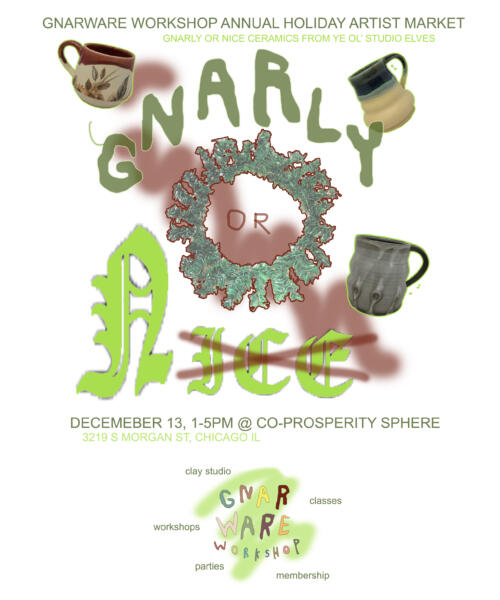 Gnarly or Nice – Holiday Ceramics Market