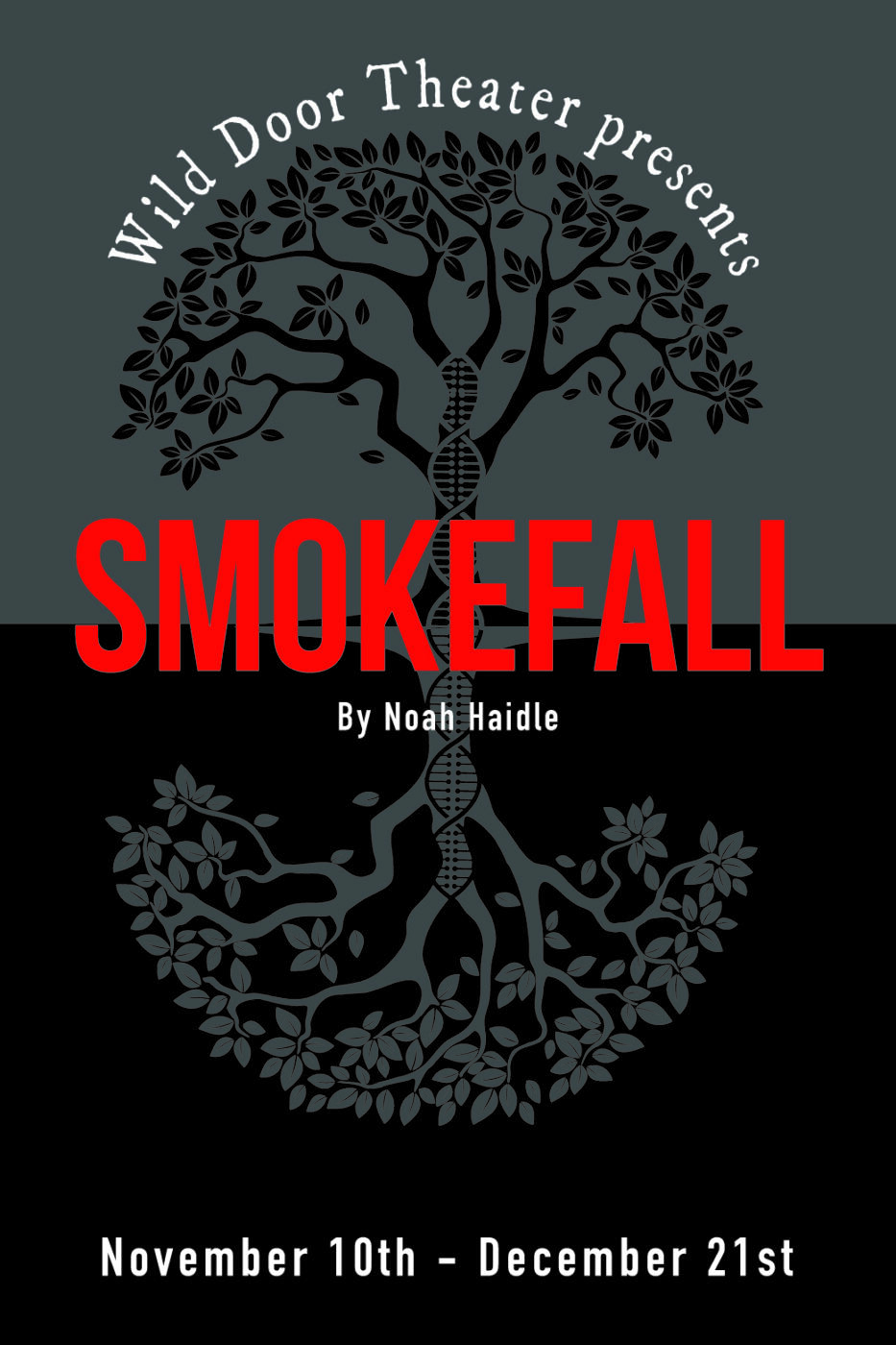 POSTER WILD_DOOR_SMOKEFALL, Nov 10 – Dec 21.