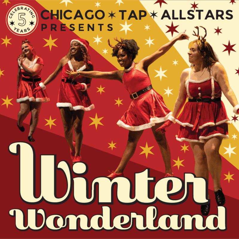Chicago Tap Allstars Returns With “Winter Wonderland”