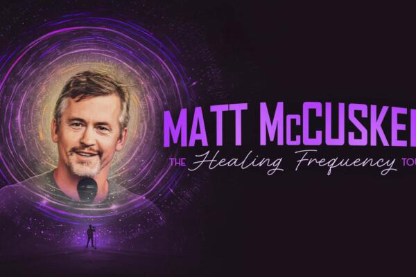 Matt McCusker – Healing Frequency 2026 Tour
