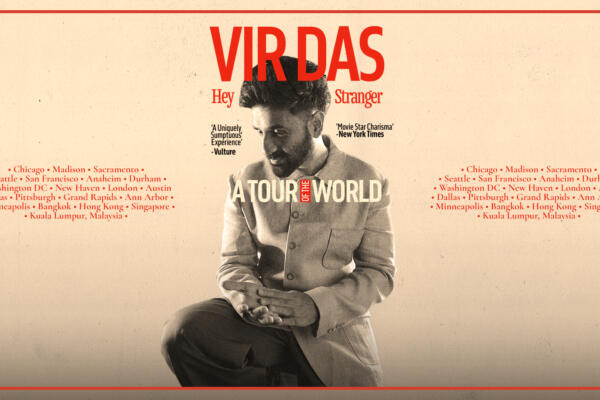 Vir Das – Hey Stranger: A Tour of the World