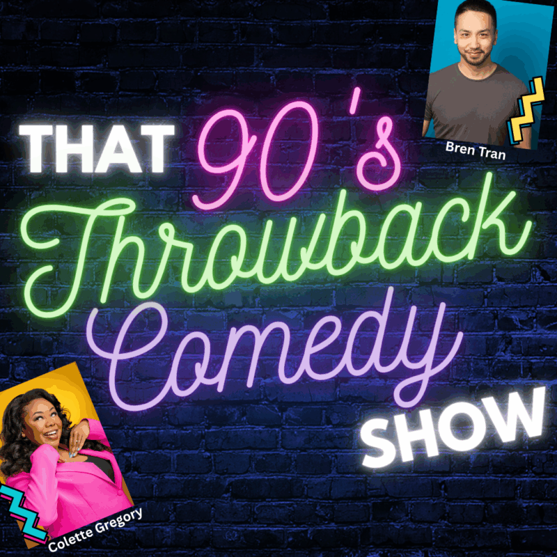 That 90s Throwback Comedy Show