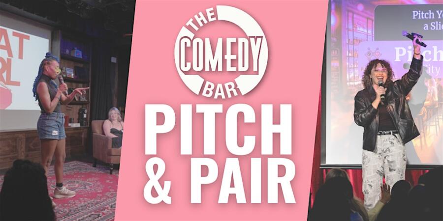 Pitch & Pair at The Comedy Bar
