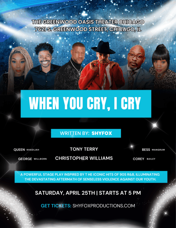 When You Cry, I Cry, a stage play, starring Tony Terry and Christopher Williams!