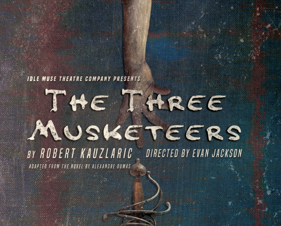 Idle Muse Theatre Company Presents “The Three Musketeers”