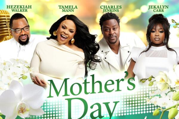 Mother’s Day Celebration with Tamela Mann