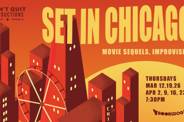Set In Chicago – Improvised Movie Sequels