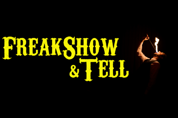FreakShow & Tell
